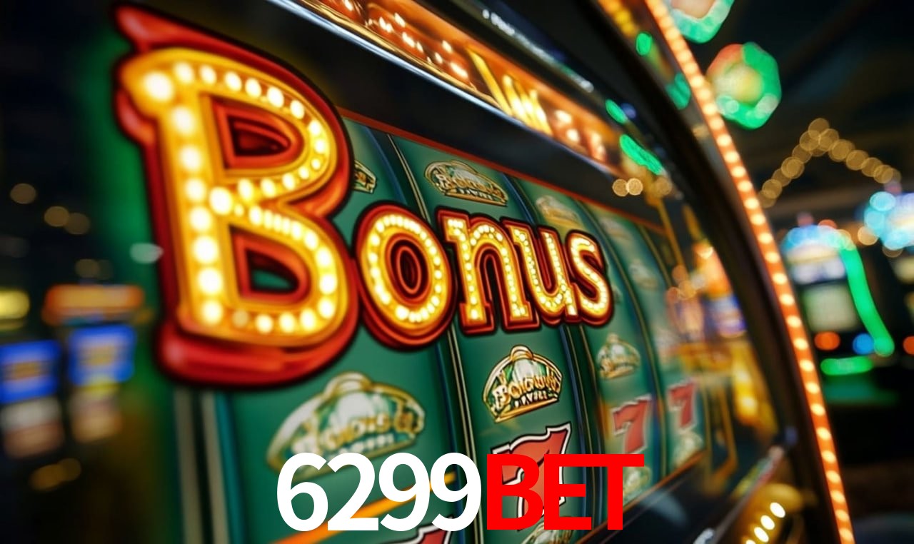 6299bet: Jogos de Caça-Níqueis-Altas Recompensas, Roleta-Velocidade, Blackjack-Desafios Máximos
